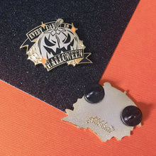 Load image into Gallery viewer, EVERY DAY is HALLOWEEN - 1.5" hard enamel pin